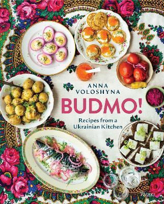 BUDMO! : Recipes From a Ukrainian Kitchen                                                                                                             <br><span class="capt-avtor"> By:Voloshyna, Anna                                   </span><br><span class="capt-pari"> Eur:35,76 Мкд:2199</span>